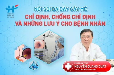 Nội soi dạ dày gây mê: Chỉ định, chống chỉ định và những lưu ý cho bệnh nhân